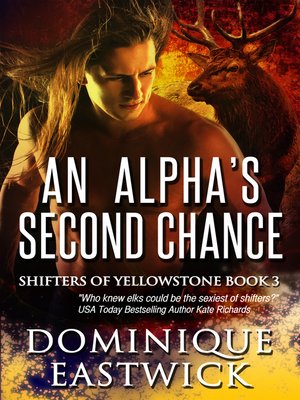 cover image of An Alpha's Second Chance (Shifters of Yellowstone Book 3)
